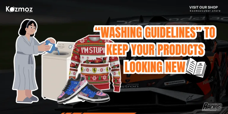 Care&Washing Guidelines to Keep Your Kozmozcyber Products Looking New