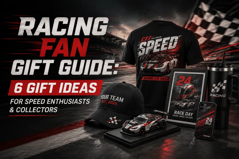 Racing Fan Gift Guide: 6 Gift Ideas for Speed Enthusiasts & Collectors
